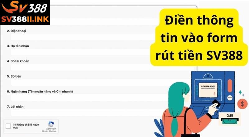 Nhập đầy đủ thông tin vào form yêu cầu rút tiền SV388